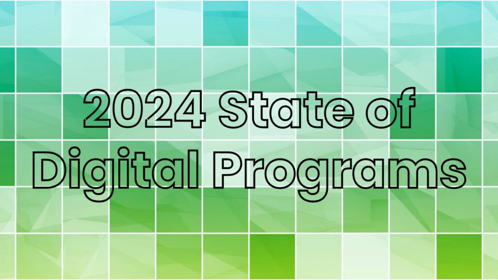 Digital Program Book 2024 State of Digital Programs - Audience Access 360